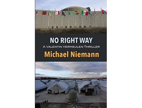 Livro No Right Way A Valentin Vermeulen Thriller de Michael Niemann (Inglês)