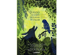 Livro Quando Os Cães Deixaram De Falar De Conceição Lima (português)