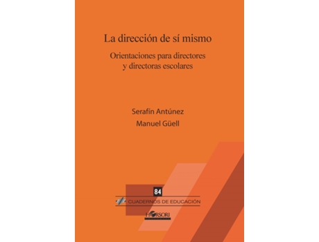 Livro Dirección De Si Mismo. Orientación Para Directores Y Directoras Escolares de VVAA (Espanhol)