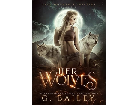 Livro Her Wolves de G Bailey (Inglês)