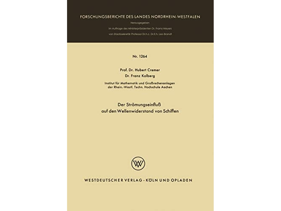 Livro Der Stromungseinflu Auf Den Wellenwiderstand Von Schiffen De Hubert Cremer (alemão)