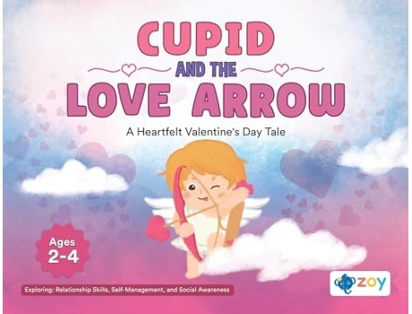 Livro Cupid and the Love Arrow A Heartfelt Valentines Day Tale de Zoy LLC (Inglês)