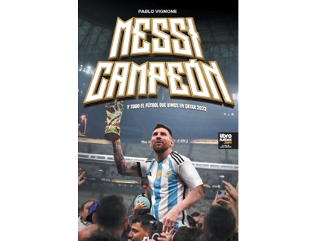 Livro MESSI CAMPEÓN de Pablo Vignone (Inglês)