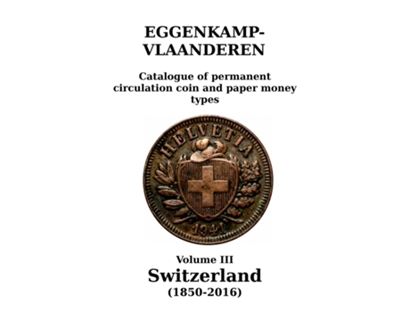 Livro Switzerland Catalogue Of Permanent Circulation Coin And Paper Money Types De Hgm Eggenkamp-vlaanderen (inglês)