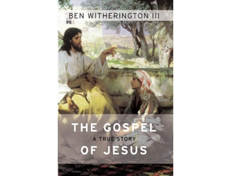 Livro The Gospel of Jesus de Ben Witherington III (Inglês)