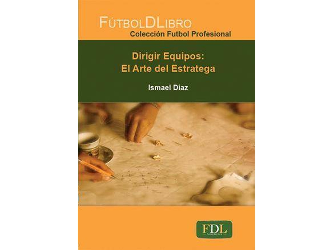 Livro Dirigir Equipos de Ismael Díaz (Espanhol)