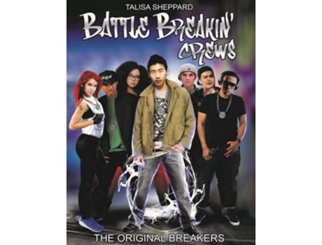 Livro Battle Breakin Crews The Original Breakers de TaLisa Sheppard (Inglês)