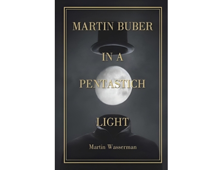 Livro Martin Buber in a Pentastich Light de Martin Wasserman (Inglês)