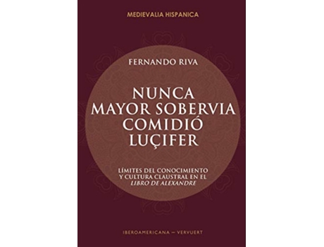 Livro Nunca mayor sobervia comidio Lucifer de Fernando Riva (Espanhol)