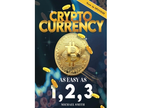 Livro Criptomoneda Fácil Como 1,2,3 De Michael Smith (inglês)