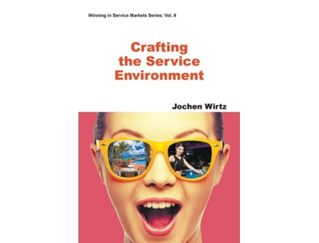 Livro Crafting The Service Environment De Jochen Wirtz (inglês)