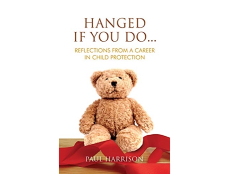 Livro Hanged If You Do... de Paul Harrison (Inglês)