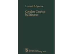 Livro Covalent Catalysis by Enzymes de LB Spector (Inglês)