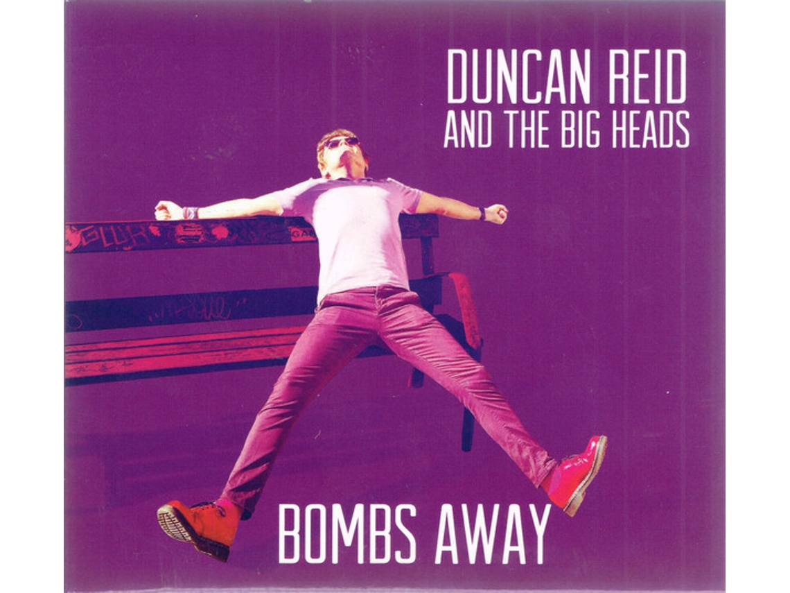 CD Duncan Reid And The Big Heads - Bombs Away