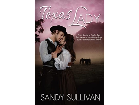 Livro Texas Lady de Sandy Sullivan (Inglês)