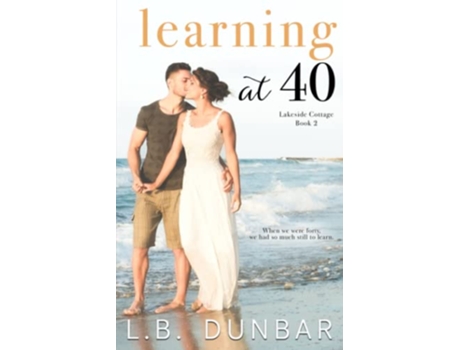 Livro Learning at 40 Lakeside Cottage de Lb Dunbar (Inglês)