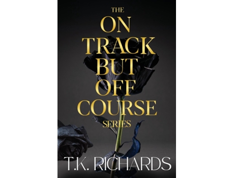 Livro The On Track But Off Course Series de TK Richards (Inglês)
