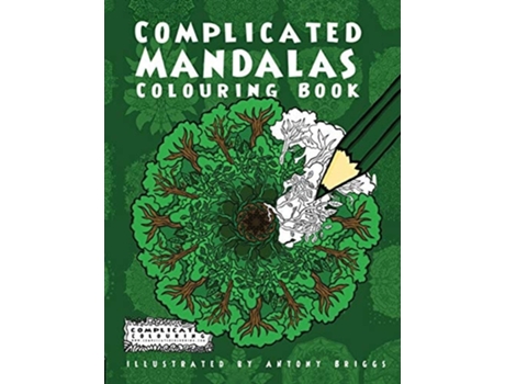 Livro Complicated Mandalas Colouring Book De Complicated Colouring (inglês)