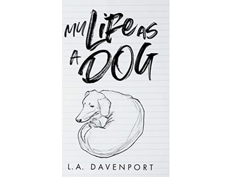 Livro My Life as a Dog de LA Davenport (Inglês)