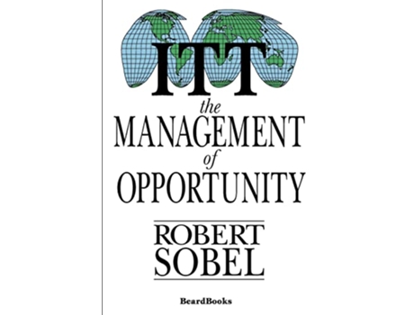 Livro ITT The Management of Opportunity de Robert Sobel (Inglês)