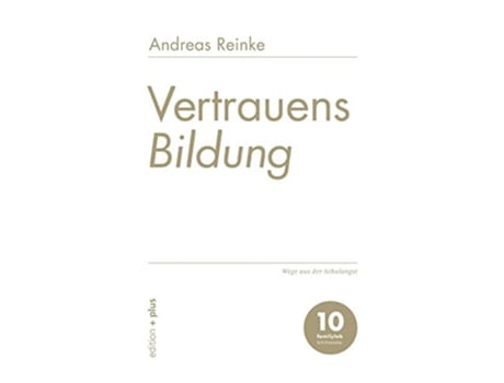 Livro VertrauensBildung Wege aus der Schulangst German Edition de Andreas Reinke (Alemão)