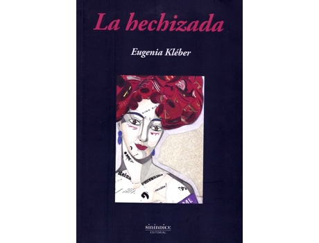 Livro La Hechizada de Eugenia Kleber (Espanhol)