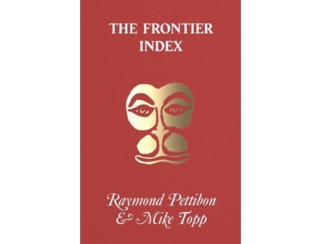 Livro The Frontier Index de Mike Topp (Inglês)