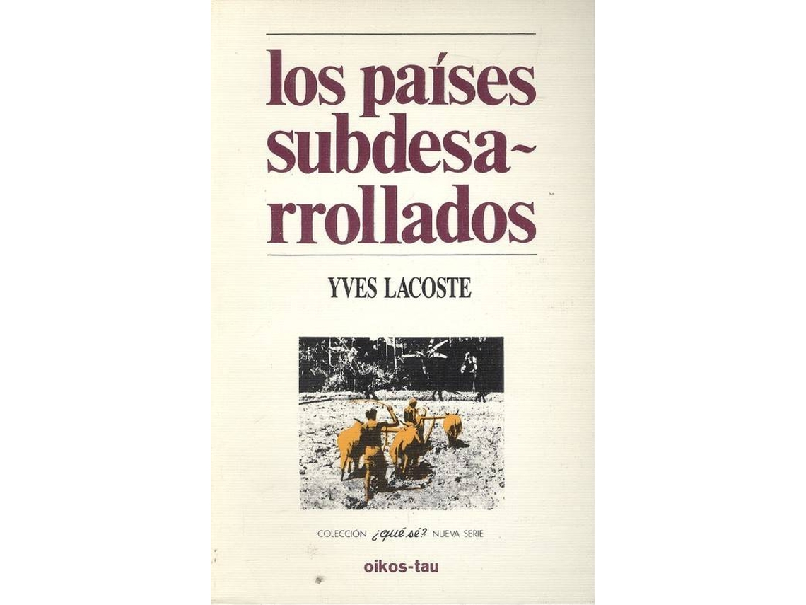 Livro Los Países Subdesarrollados de Yves Lacoste (Espanhol)