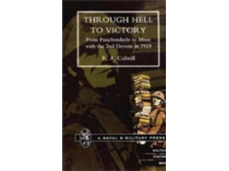 Livro Through Hell To Victory De Ra Colwill (inglês)