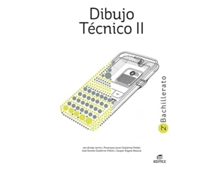 Livro Dibujo Técnico Ii 2º Bachillerato Da Editorial Editex De Jon Arrate Jorrín, Francisco Javier Gutiérrez Pellón Et Al. (espanhol)