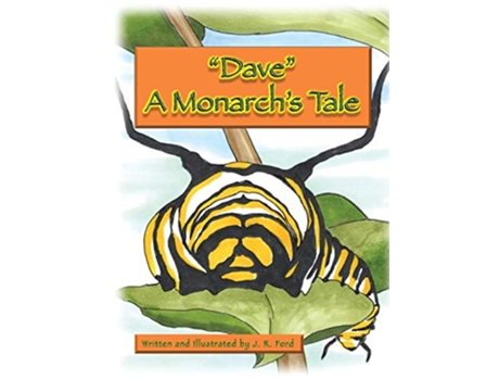 Livro Dave A Monarchs Tale de James R Ford (Inglês)