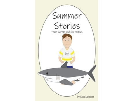 Livro Summer Stories From Carter and His Friends de Gina Lambert (Inglês)
