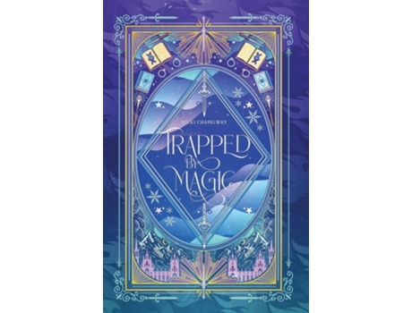 Livro Trapped by Magic de Nicki Chapelway (Inglês - Capa Dura)