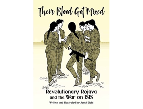 Livro Their Blood Got Mixed de Janet Biehl (Inglês)