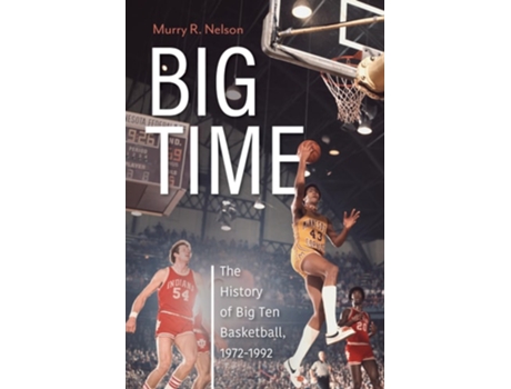 Livro Big Time De Murry R Nelson (inglês)