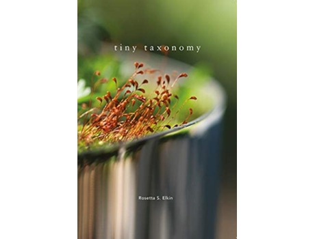 Livro Tiny Taxonomy de Rosetta S Elkin (Inglês - Capa Dura)