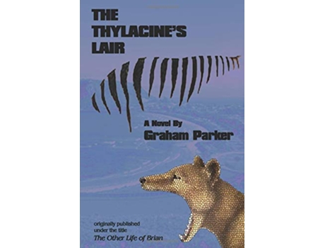 Livro The Thylacines Lair de Graham Parker (Inglês)