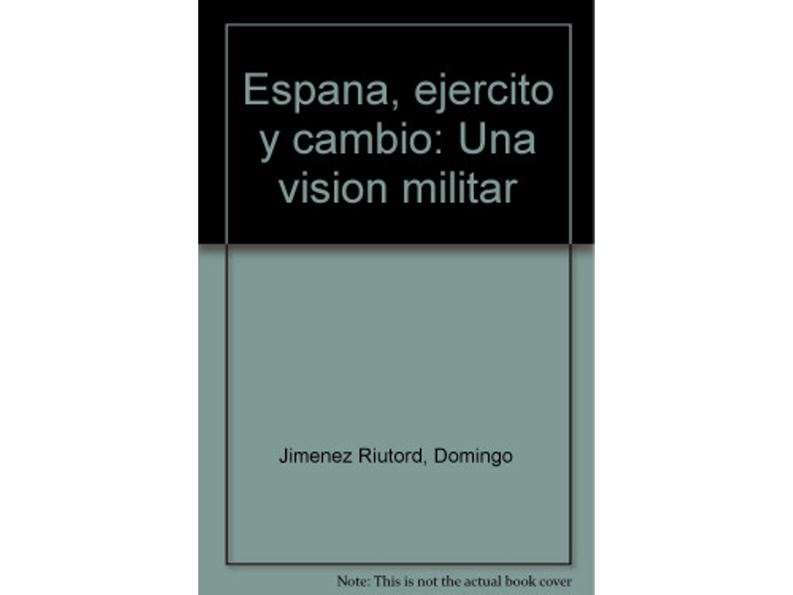 Livro España Ejercito Y Cambio de Jimenez Riutord e D