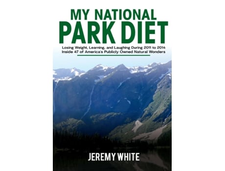 Livro My National Park Diet de White, Jeremy et al. (Inglês)