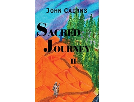 Livro Sacred Journey Ii De Dr Jack Cairns (inglês)