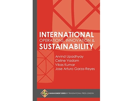 Livro International Operations Innovation and Sustainability de Arvind Upadhyay (Inglês)