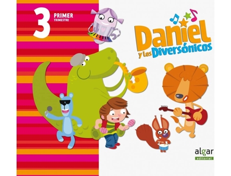 Livro Daniel Y Diversónicos 3 Años 1º.Trimestre de Vários Autores (Espanhol)