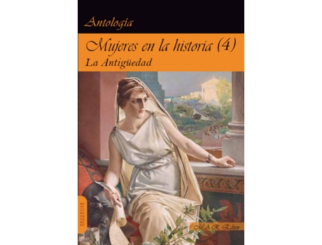 Livro Mujeres En La Historia (4) La Antigüedad de VVAA (Espanhol)