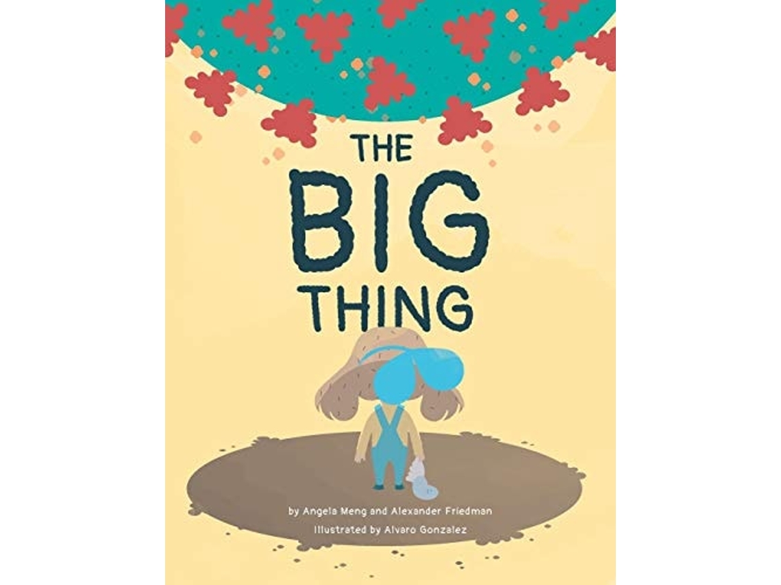 Livro The Big Thing De Angela Meng E Alexander Friedman (inglês - Capa  Dura) | Worten.pt