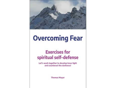Livro Overcoming Fear de Thomas Mayer (Inglês)