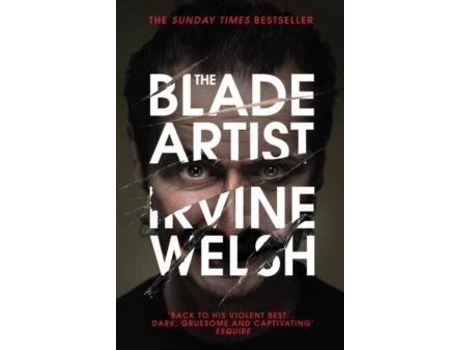 Livro The Blade Artist de Irvine Welsh