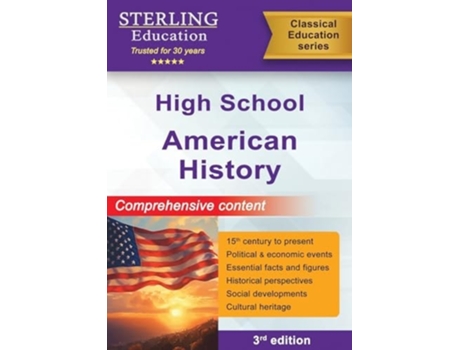 Livro High School American History Comprehensive Content for High School US History de Sterling Education (Inglês)