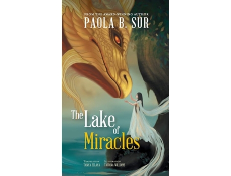 Livro The Lake Of Miracles De Paola B Sur (inglês - Capa Dura)