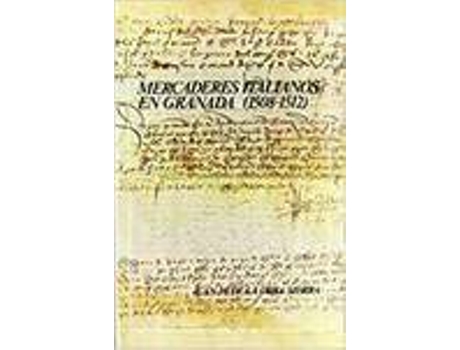 Livro Mercaderes Italianos En Granada (1508-1512) de J. M Obra Sierra