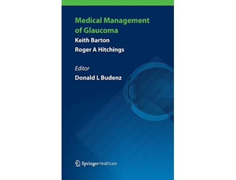 Livro Medical Management of Glaucoma de Keith Barton Roger A Hitchings (Inglês)